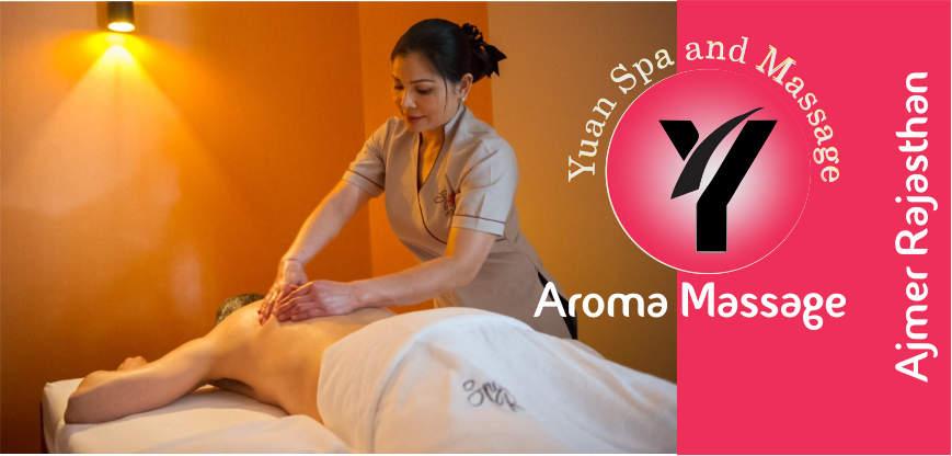 Aroma Massage in ajmer rajasthan